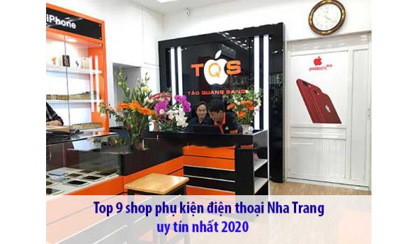 Top 9 shop phụ kiện điện thoại Nha Trang giá rẻ (Update 2020)